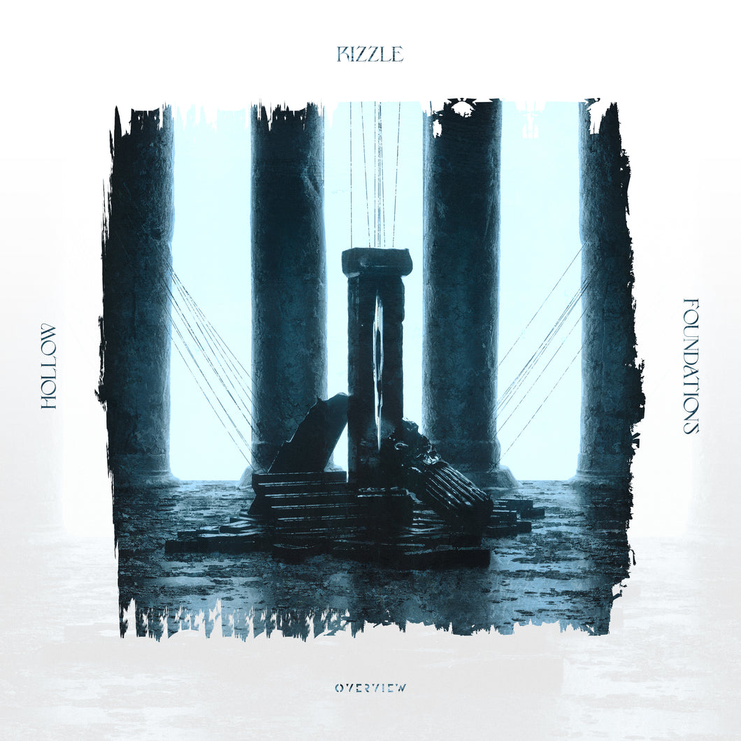 Rizzle - Hollow Foundations EP